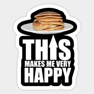 Pancake Makes Me Happy Sticker